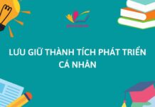 Lưu giữ thành tích phát triển cá nhân Lưu giữ thành tích phát triển cá nhân