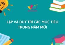 Lập và duy trì các mục tiêu trong năm mới Lập và duy trì các mục tiêu